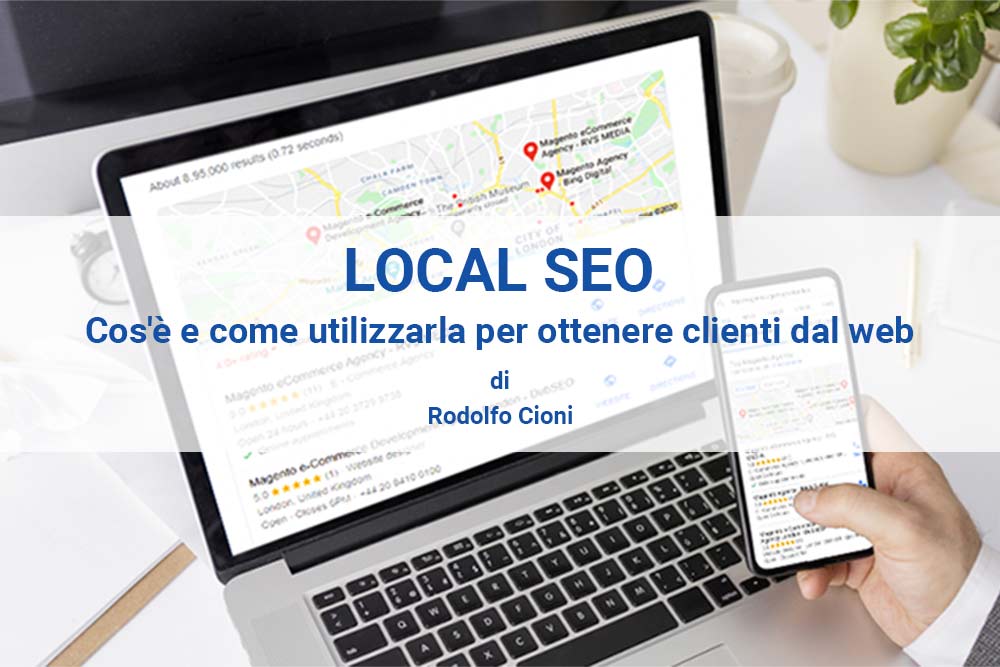 Local SEO: cos’è e come farla bene